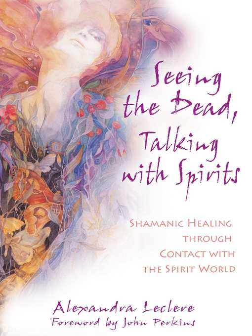Cover image for Seeing the Dead, Talking with Spirits